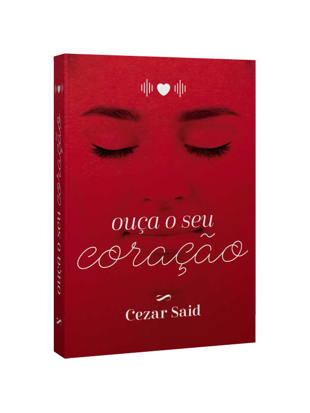 Ouça o seu Coração
