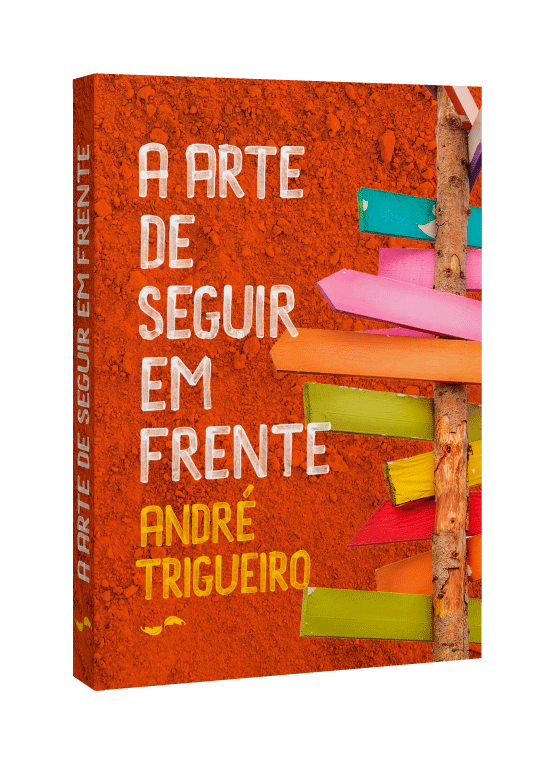 A Arte de Seguir em Frente